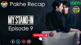 [Auto Sub] Recap (Podcast) My Stand in ตัวนาย ตัวแทน EP. 9 | Pakhe Channel