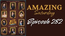 [EN] Amazing Saturday E282