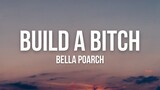 Bella Poarch - Build a B*tch (Lyrics)