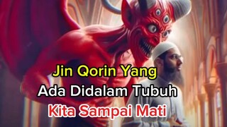 Jin Qorin Yang ada di dalam tubuh kita sampai mati