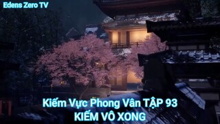 Kiếm Vực Phong Vân TẬP 93-KIẾM VÔ XONG