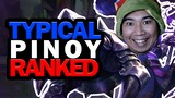Typical Pinoy Ranked game