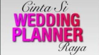 Cinta si wedding planner raya (Full Movie)