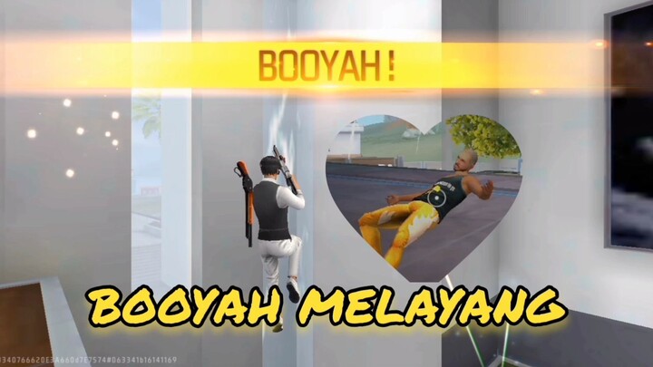 BOOYAH MELAYANG