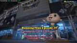 RunningMan Ep.39(Mmsub)