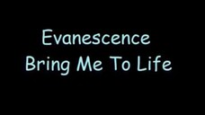 Evanescence-Bring Me To Life