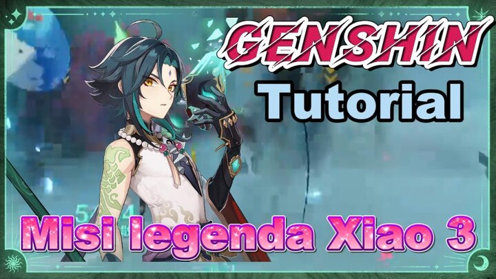 [Genshin, Tutorial] Misi legenda Xiao 3