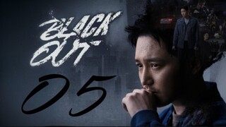 🇰🇷EP 5 | Black Out (2024) EngSub