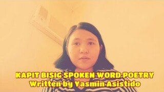 Kapit Bisig Spoken Word Poetry Written by Yasmin Asistido