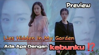 Kebohongan tersembunyi di Kebunku || Lies Hidden In My Garden Preview & Spoiler ⁉️