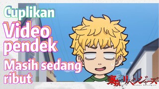 [Tokyo Revengers] Cuplikan | Video pendek - Masih sedang ribut