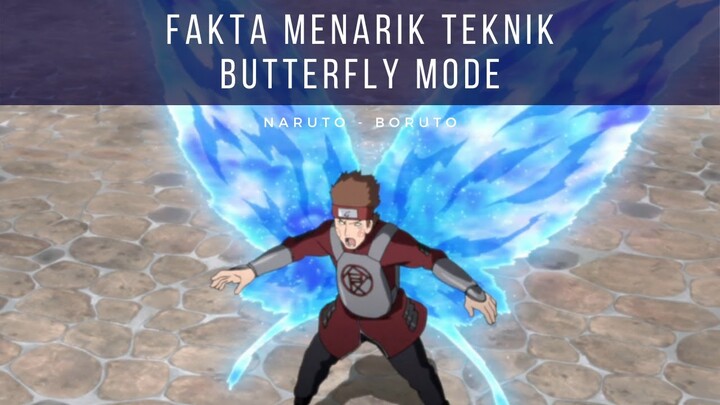 KEREN!! FAKTA MENARIK TEKNIK BUTTERFLY MODE KLAN AKIMICHI || NARUTO - BORUTO
