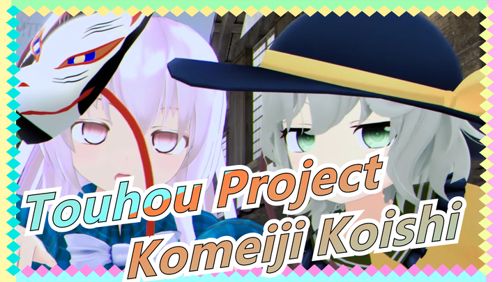 [Touhou Project] Koishi Komeiji - 'Killer Queen' (Bản full)