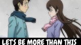 AMV - Let's Be More Than This..