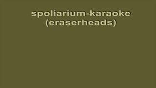 spolarium (eraserheads)-karaokey!