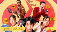 Break Up Service ep 2(Non-BL Series)Thailand [Eng Sub]