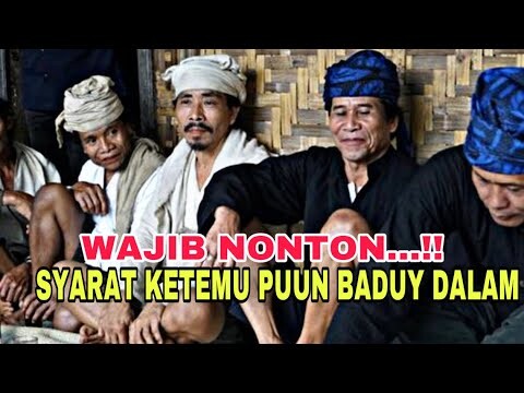 SYARAT UNTUK BERTEMU KETUA ADAT (PU'UN) DI BADUY DALAM - WAJIB NONTON