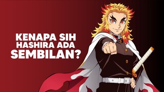 Kenapa sih Hashira itu ada 9?