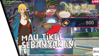 Cara Dapat Tiket Pot Alchemi yang Banyakk, Auto Sultan Alchemi  - Ni No Kuni: Cross World