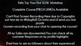 Felix Tay Your First $10k’ Workshop Course download