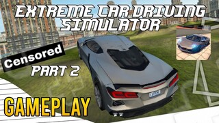 Extreme Car Driving Simulator Gameplay (Android)