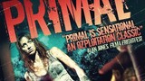 PRIMAL (2010) Horror movie 🎦 😱