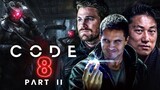 Code 8- Part II  2024   Action  Sci-Fi   Crime