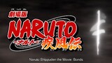 Naruto: Shippuden the Movie 2 - Bonds