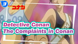 Detective Conan|Watch and laugh!Complaints in Conan_3