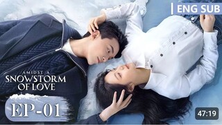 amidst a Snowstorm of love ep 1 eng sub chinese drama 2024