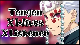 Tengen x Wives x Listener Part 1 - Demon Slayer Character Audio