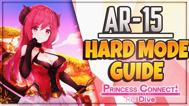 THIS TEAM MAKES IT EASY!! AREA 15-3 HARD MODE GUIDE! (Princess Connect! Re:Dive)