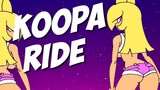 【CRD · Recommended】koopa-ride-by-minus8