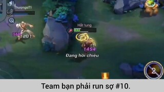 Team bạn phải run sợ p10