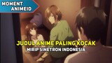 5 Judul Anime Paling Kocak dan Tidak Masuk Akal !!!