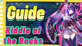 Riddle of the Rocks Guide