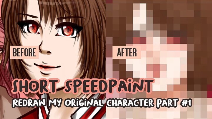 【DNC's Short Speedpaint】 Redraw My Original Character Part #1