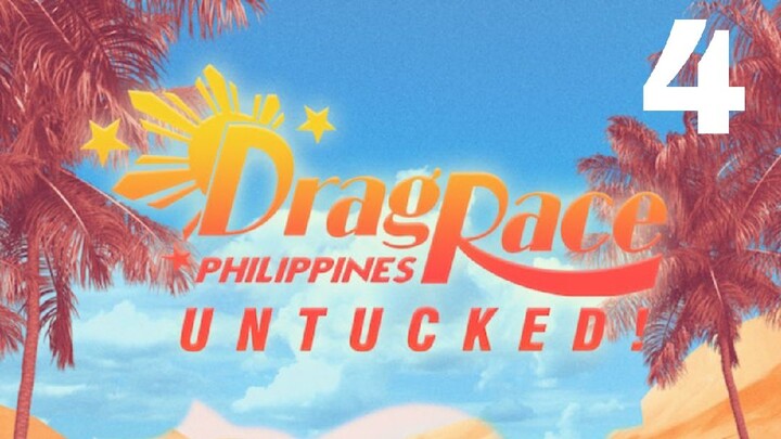 Drag Race Philippines Season 2 UNTUCKED (Episode 4)