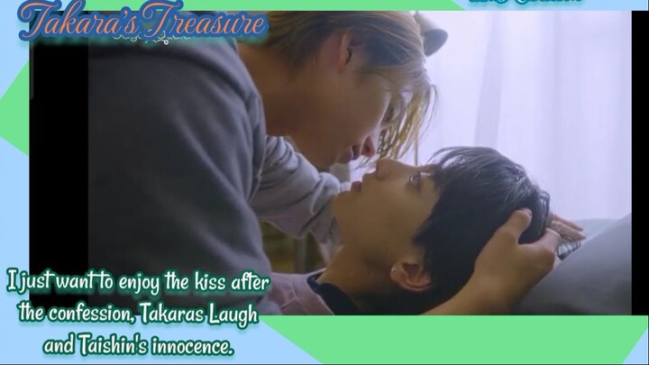 Takara's Treasure - The confession | Request to Kiss, then Takara's Laugh and Taishin's innocence