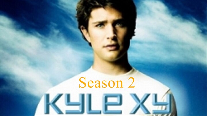 Kyle XY S2 - The Prophet E1