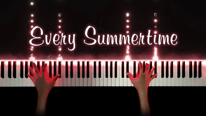 Niki - Every Summertime | Piano Cover with Strings (with Lyrics & PIANO SHEET)