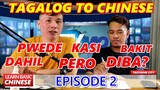 Tagalog to Mandarin Chinese Ep 2