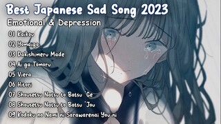 【1 Hour】 Best Japanese Sad Song 2023 — Sad Emotional & Depression | With Lyrics