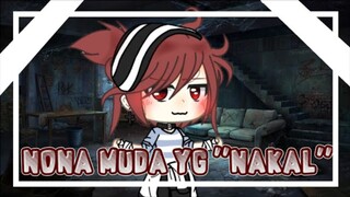 Game Plot Gacha || Nona Muda Yang Nakal Pt 1