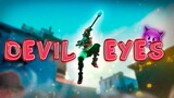 Devil Eyes 😈 (Valorant Montage)