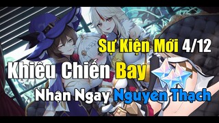 [Genshin Impact] Sự Kiện Mới Ngày 4/12 - Khiêu Chiến Bay Nhận Nguyên Thạch