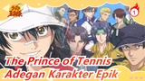 The Prince of Tennis | 99 ke 81 x Adegan Karakter Epik (Berlisensi)_1