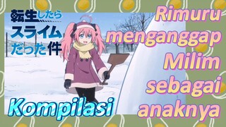 [Slime]Kompilasi |  Rimuru menganggap Milim sebagai anaknya