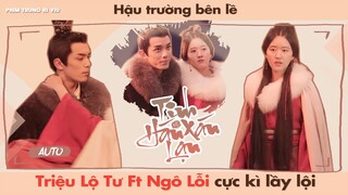 NGÔ LỖI, TRIỆU LỘ TƯ CỰC LẦY LỘI TRONG HẬU TRƯỜNG "TINH HÁN XÁN LẠN" || 星汉灿烂 - 吴磊 & 赵露思