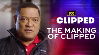 The Making of Clipped - Bringing the Basketball to Life | Clipped | FX